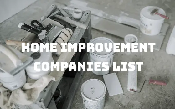list of home improvement companies